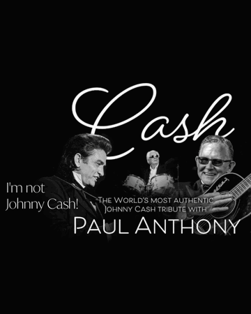 Paul Anthony - I'm not Johnny Cash!